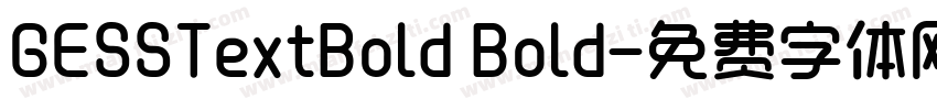 GESSTextBold Bold字体转换